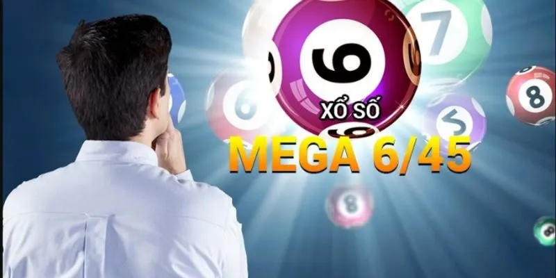 cách chơi xổ số Mega 6/45 chi tiết